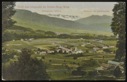 Gruß aus Lingenau im Vorder-Breg. Wald : Mittagspitze 2092 m : Firstkette mit Staufenspitze