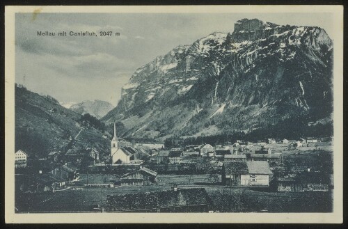 Mellau mit Canisfluh, 2047 m : [Mellau i. Bregenzerwald mit Canisfluh 2047 m ...]