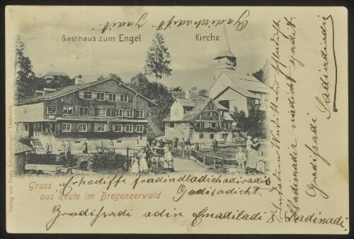 Gruss aus Reute im Bregenzerwald : Gasthaus zum Engel : Kirche : [Correspondenz-Karte ...]