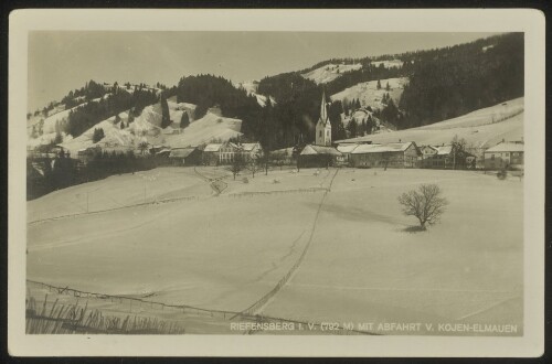 Riefensberg i. V. (792 m) mit Abfahrt v. Kojen-Elmauen