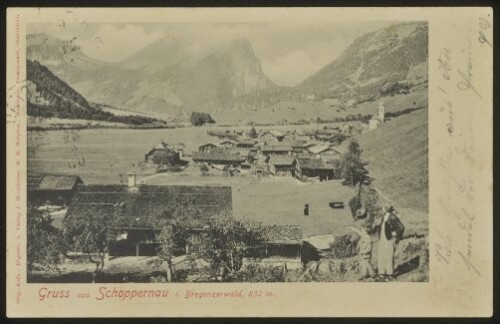 Gruss aus Schoppernau i. Bregenzerwald, 832 m. : [Correspondenz-Karte ...]