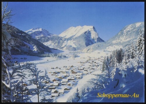 Schoppernau-Au : [Schoppernau - Au mit Kanisfluh (2044 m) Alpin- u. Langlaufschigebiet Bregenzerwald/Vlbg. Österreich ...]
