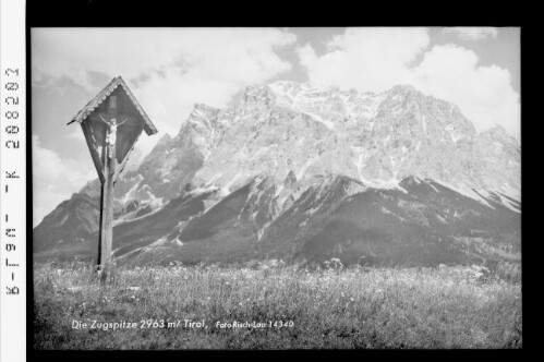 Die Zugspitze 2963 m, Tirol : [Blick zum Wetterstein Gebirge]