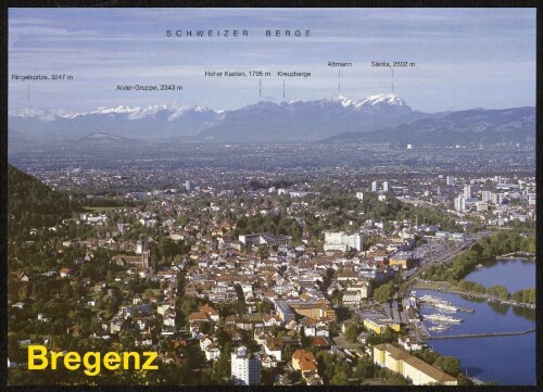 Bregenz : Schweizer Berge ... : [Bregenz am Bodensee gegen Rheintal und Schweizer Berge, Vorarlberg, Österreich ...]