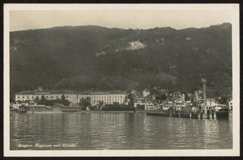 Bregenz Kasernen und Pfänder