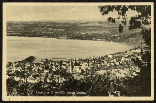Bregenz a. B. - Blick gegen Lochau