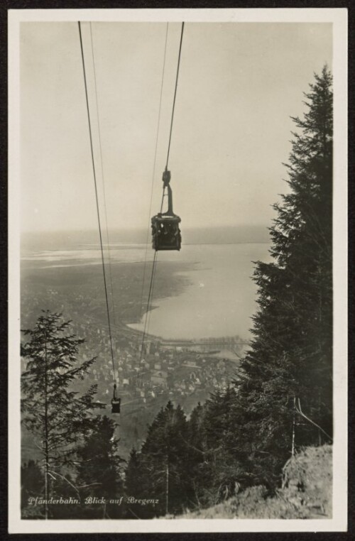 Pfänderbahn Blick auf Bregenz
