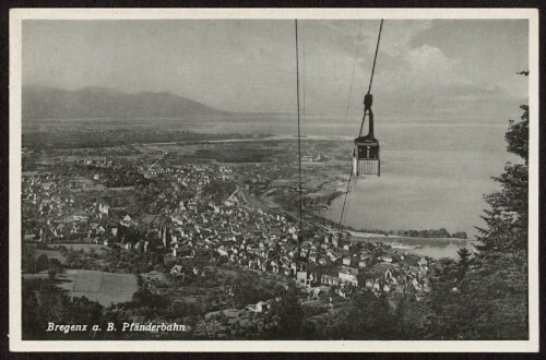 Bregenz a. B. Pfänderbahn