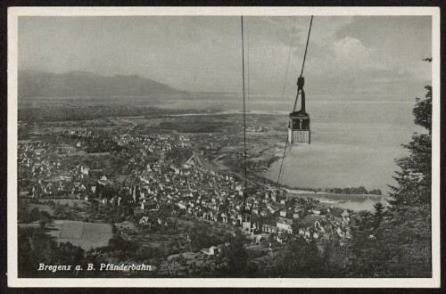 Bregenz a. B. Pfänderbahn