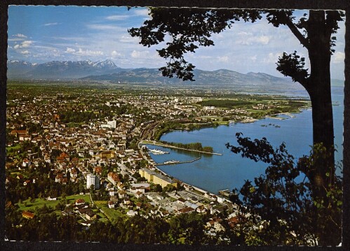 [Bregenz am Bodensee gegen Schweizer Berge] : [Berge, Wasser, Wälder, reine Luft ein Glück, daß es Vorarlberg gibt ...]