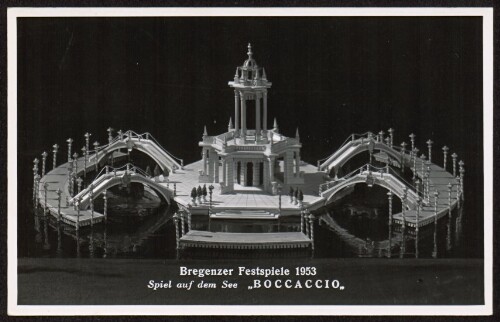 Bregenzer Festspiele 1953 : Spiel auf dem See  Boccaccio 