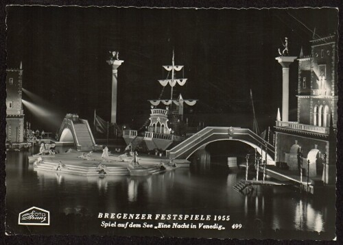 Bregenzer Festspiele 1955 : Spiel auf dem See  Eine Nacht in Venedig 