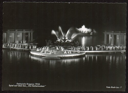 Bregenzer Festspiele 1956 : Spiel auf dem See  Der Bettelstudent 