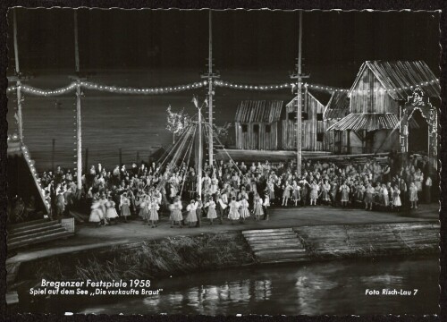 Bregenzer Festspiele 1958 : Spiel auf dem See  Die verkaufte Braut 