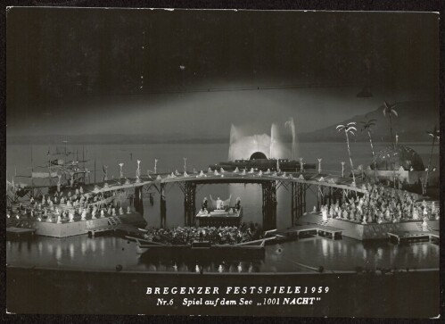 Bregenzer Festspiele 1959 : Spiel auf dem See  1001 Nacht 