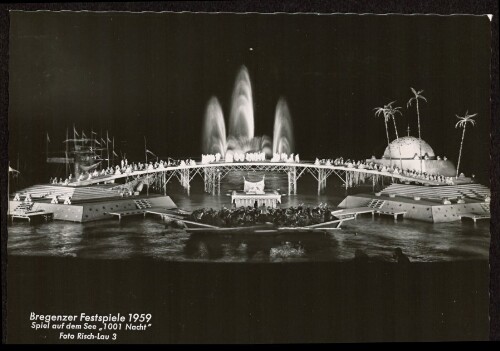 Bregenzer Festspiele 1959 : Spiel auf dem See  1001 Nacht 