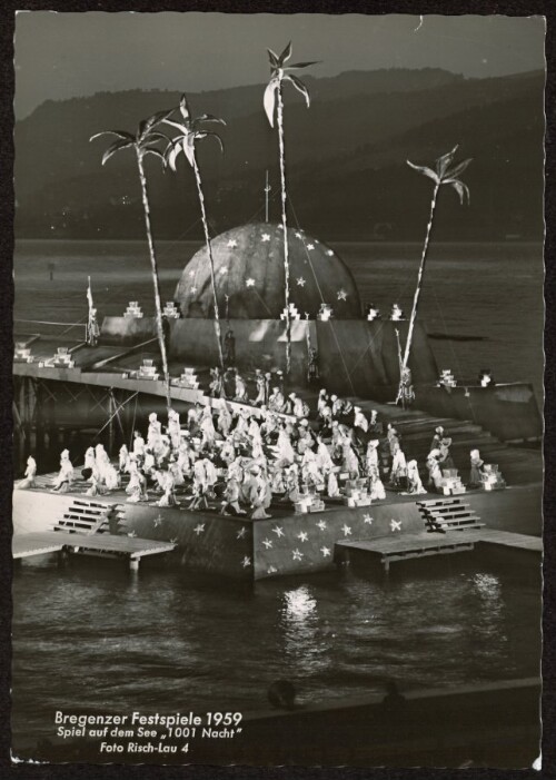 Bregenzer Festspiele 1959 : Spiel auf dem See  1001 Nacht 