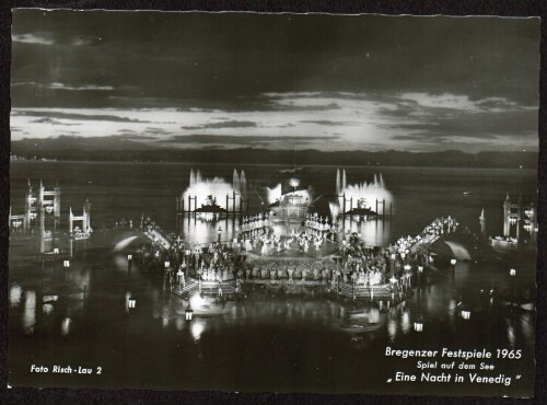 Bregenzer Festspiele 1965 : Spiel auf dem See  Eine Nacht in Venedig 