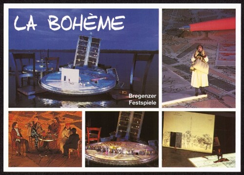 La Bohème : Bregenzer Festspiele : [Bregenzer Festspiele 2001 und 2002  La Bohème  Bregenz am Bodensee, Vorarlberg ...]