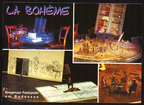 La Bohème : Bregenzer Festspiele am Bodensee : [Bregenzer Festspiele 2001 und 2002  La Bohème  Bregenz am Bodensee ...]