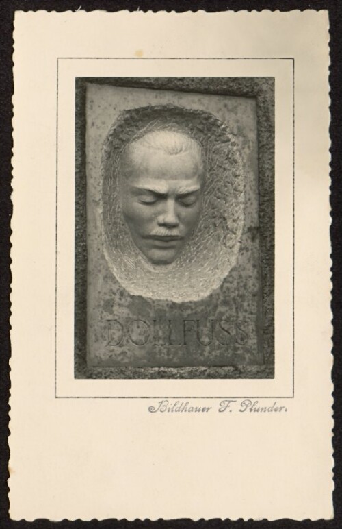 [Bregenz Dollfuss Denkmal] : Bildhauer F. Plunder