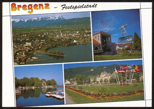 Bregenz - Festspielstadt : [Sommer - Freizeit - Erlebnis in der Festspielstadt Bregenz am Bodensee, Vorarlberg - Austria ...]