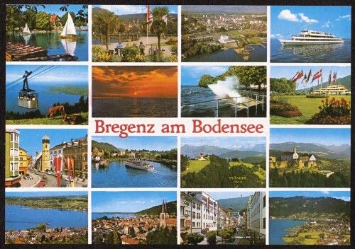 Bregenz am Bodensee : Pfänder 1064 m : [Bregenz am Bodensee Vorarlberg - Österreich ...]