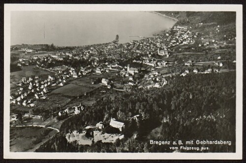Bregenz a. B. mit Gebhardsberg vom Flugzeug aus