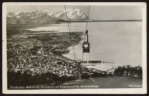 Pfänderbahn Blick von der Hochstation auf Bregenz und die Schweizerberge