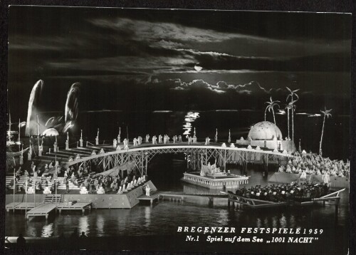 Bregenzer Festspiele 1959 : Spiel auf dem See  1001 Nacht 