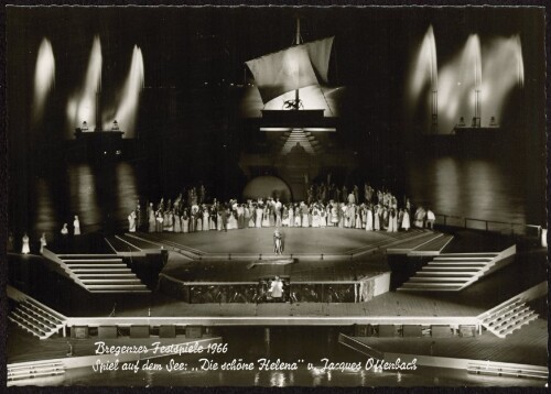 Bregenzer Festspiele 1966 : Spiel auf dem See:  Die schöne Helena  v. Jacques Offenbach