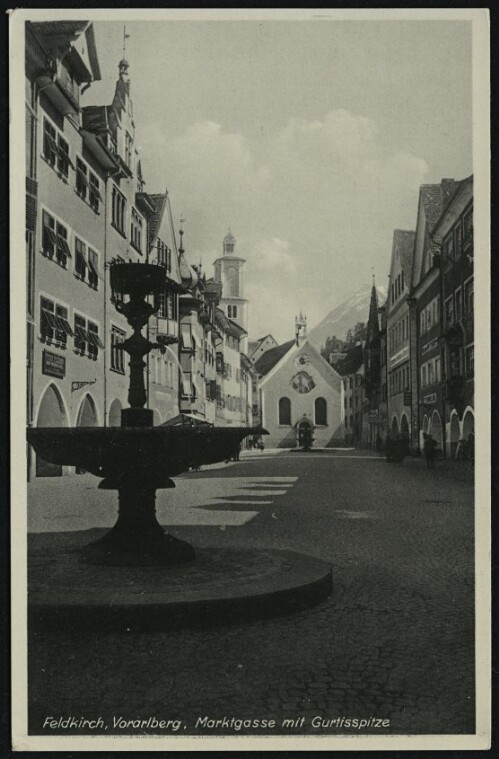 Feldkirch, Vorarlberg. Marktgasse mit Gurtisspitze