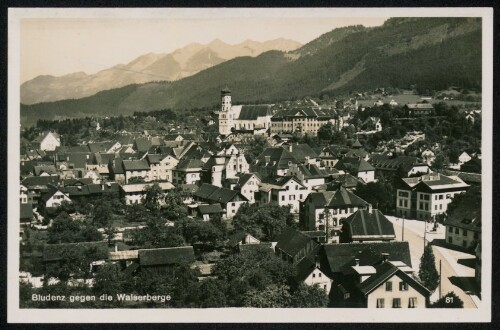 Bludenz gegen die Walserberge