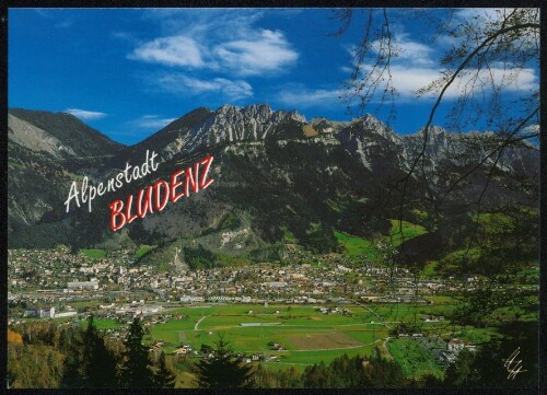 Alpenstadt Bludenz : [Alpenstadt Bludenz gegen Els-Spitzen und Gamsfreiheit, 2211 m Vorarlberg, Österreich ...]