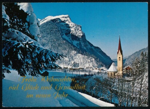 [Au] Frohe Weihnachten, viel Glück und Gesundheit im neuen Jahr : [Au im Bregenzerwald gegen Kanisfluh, 2047 m Vorarlberg, Österreich ...]