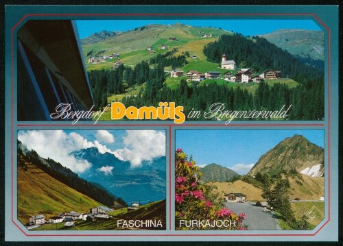 Bergdorf Damüls im Bregenzerwald : Faschina : Furkajoch : [Damüls, 1431 m, Bregenzerwald Faschinajoch, 1486 m, Großwalsertal Furkajoch, 1760 m, Laternsertal Vorarlberg, Österreich ...]