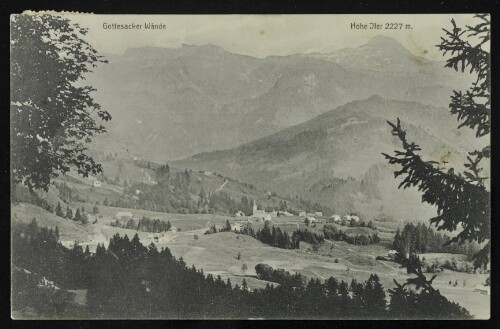 [Sibratsgfäll] : Gottesacker Wände : Hohe Jfer 2227 m. : [Gruß aus Sibratsgfäll im Bregenzerwald ...]