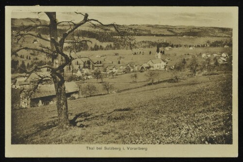 Thal bei Sulzberg i. Vorarlberg : [Thal bei Sulzberg i. Vorarlberg ...]