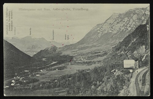 [Innerbraz] Hintergasse mit Braz, Arlbergbahn, Vorarlberg : Schillerkopf : Mond-Sp. : Dreischwestern : Altmann : Säntis : [Correspondenz-Karte ...]