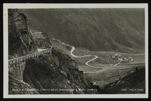 [Klösterle] Blick v. d. Flexenstraße (1784 m) auf die Arlbergstraße u. Stuben (1409 m) : [Deutsche Heimatbilder ...]