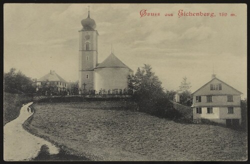 Gruss aus Eichenberg, 789 m : [Postkarte An ... in ...]