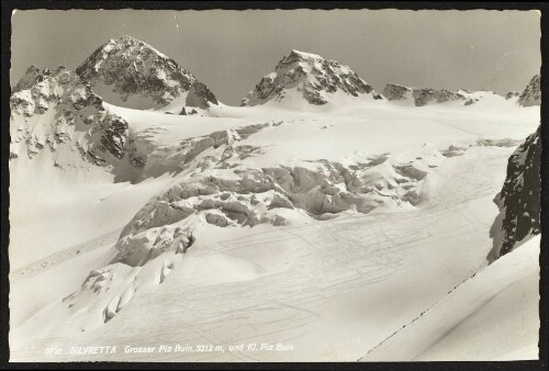 [Gaschurn] Silvretta Grosser Piz Buin, 3312 m, und Kl. Piz Buin
