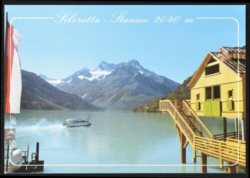 [Gaschurn] Silvretta - Stausee 2040 m : [Silvretta-Stausee, 2040 m Blick gegen Silvrettahorn und Eckhorn Vorarlberg ...]
