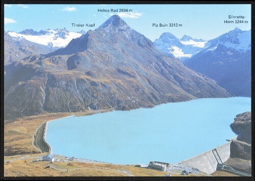 [Gaschurn] : Hohes Rad 2934 m : Piz Buin 3312 m ... : [Silvretta - Panorama Silvretta-Stausee, 2040 m ...]