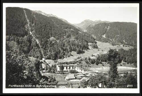 [Gaschurn] Parthenen 1030 m Schrägaufzug