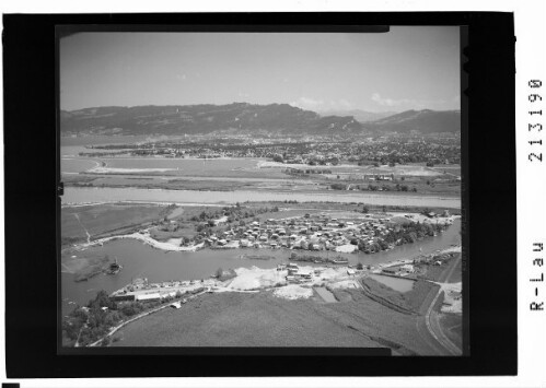 Fussach am Bodensee : [Fussacher Werft mit Feriensiedlung Schanz und Rhein bei Fussach - Hard gegen gegen Pfänder und Nagelfluhkette]