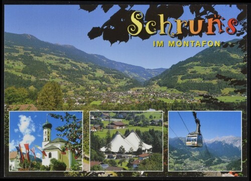 Schruns im Montafon : [Schruns im Montafon mit Montjola und Hochjochbahn gegen Zimba und Vandanser Steinwand, Vorarlberg, Österreich ...]