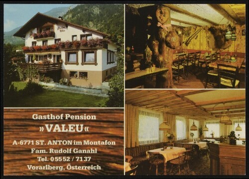 Gasthof Pension Valeu A-6771 St. Anton im Montafon, Fam. Rudolf Ganahl, Tel. 0 55 52 / 71 37, Vorarlberg, Österreich : [Gasthof Pension Valeu A-6771 St. Anton im Montafon Familie Rudolf Ganahl Telefon 0 55 52 / 71 37 ...]