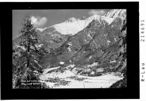 Blick auf Umhausen vom Weg nach Köfels : [Umhausen im Ötztal mit Blick zum Acherkogel und Hochbrunnachkogel]
