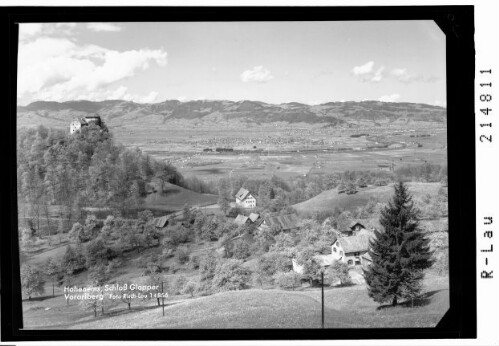 Hohenems, Schloss Glopper Vorarlberg : [Emser Reute und Schloss Glopper mit Blick in's Rheintal]